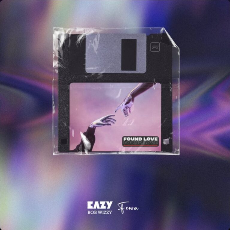 Found Love cover: soft blurred colours with the names Eazy Bob Wizzy and Fewa